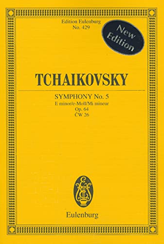 Sinfonie Nr. 5 e-Moll: op. 64. CW 26. Orchester. Studienpartitur. (Eulenburg Studienpartituren)